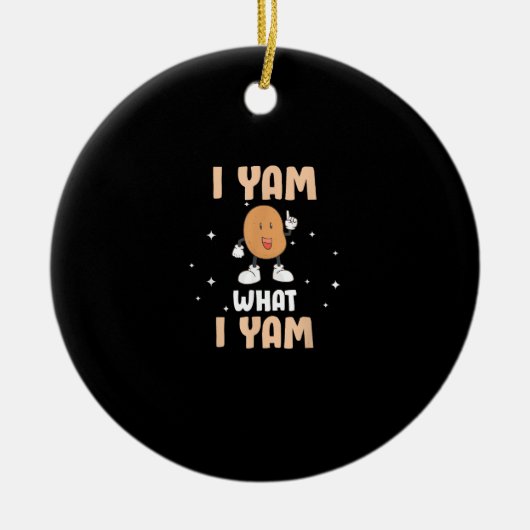 Yam Was ich Yam Funny Potato Pub Erntedank Keramik Ornament (Vorne)