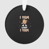 Yam Was ich Yam Funny Potato Pub Erntedank Ornament (Vorderseite)
