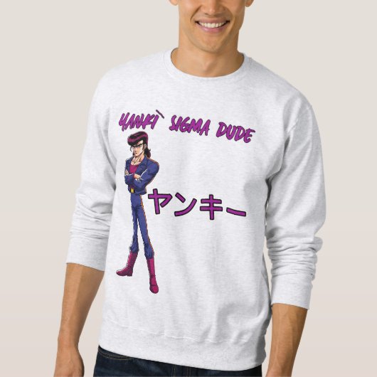 Yankī Sigma Typ Sweatshirt (Vorderseite)