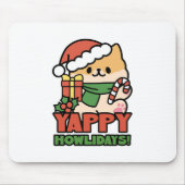 Yappy Howlidays - Niedlicher Cartoon für Weihnacht Mousepad (Vorne)