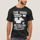 Yard Sale in der Nähe von Me Sign Findings Objekte T-Shirt (Vorderseite)