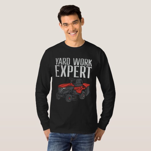 Yard Work Expert Lawn Mower Vater T-Shirt (Vorne ganz)