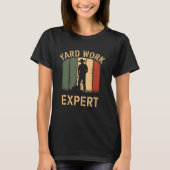 Yard Work Experte Retro Rasenmäher Vater Vater Vat T-Shirt (Vorderseite)