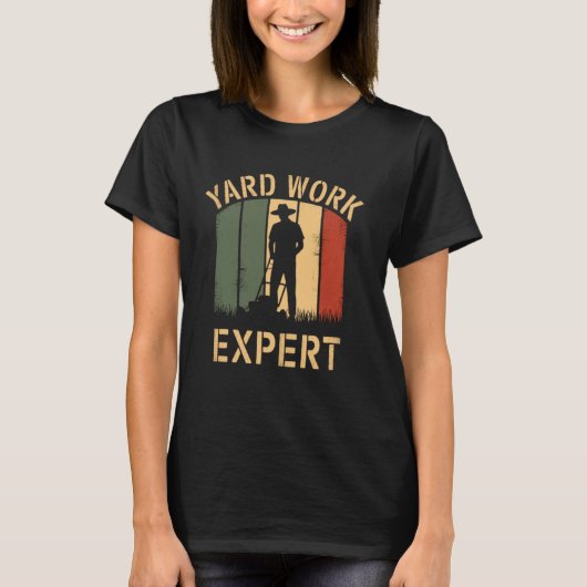 Yard Work Experte Retro Rasenmäher Vater Vater Vat T-Shirt (Vorderseite)