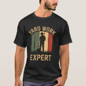 Yard Work Experte Retro Rasenmäher Vater Vater Vat T-Shirt (Vorderseite)