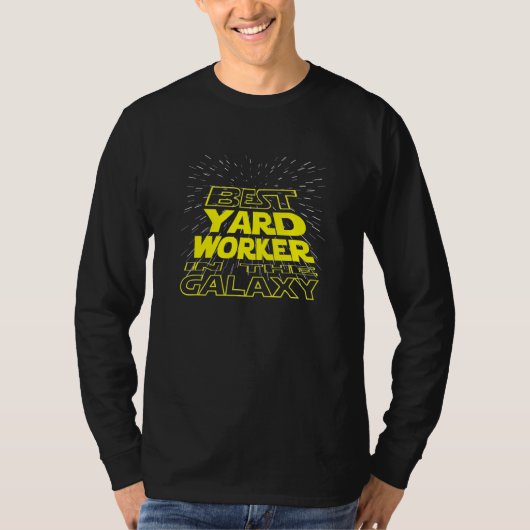 Yard Worker   Cool Galaxy Job T-Shirt (Vorderseite)
