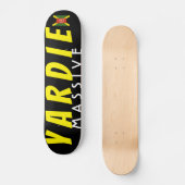 YARDIE MASSIVE Skateboard (Vorderseite)