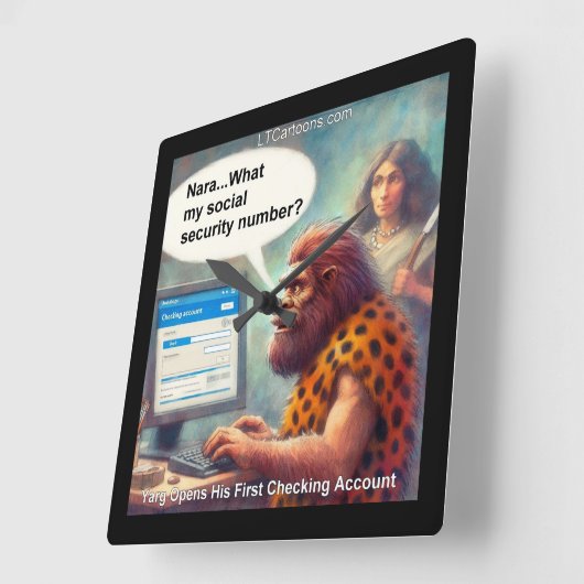 Yarg’s First Login: Banking Like a Caveman Quadratische Wanduhr (Winkel)