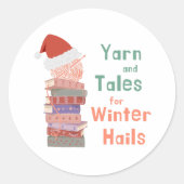 Yarn and Tales for Winter Hails Christmas Runder Aufkleber (Vorderseite)