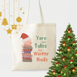 Yarn and Tales for Winter Hails Christmas  Tragetasche