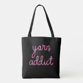 Yarn-Süchtige Typografie Tasche (Rückseite)