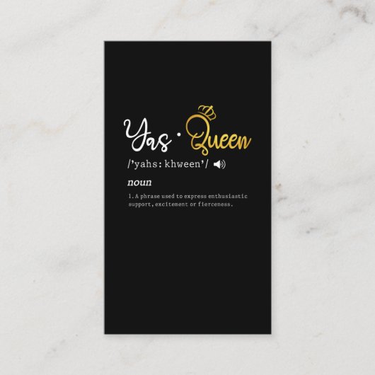 Yas Queen Funny Meme Zitat Visitenkarte (Vorderseite)