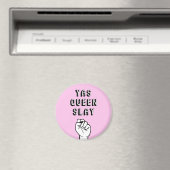 Yas Queen Slay Magnet (In Situ (Geschirrspüler))