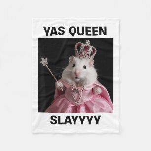 Yas Queen Slay Rat Meme Women Girls Slay Queen _1 Fleecedecke