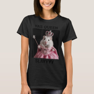 Yas Queen Slay Rat Meme Women Girls Slay Queen _1 T-Shirt