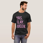 Yas Slay Queen Quote Top (Vorne ganz)