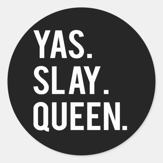 Yas Slay Queen White Print Stickers (Vorderseite)
