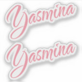 Yasmina Name pink cursive x2 Aufkleber (Vorderseite)