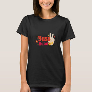 Yass Babe Peace Hands Premium T-Shirt