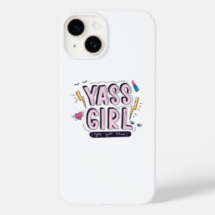 Yass Girl Das haben Sie Got Case-Mate iPhone 14 Hülle
