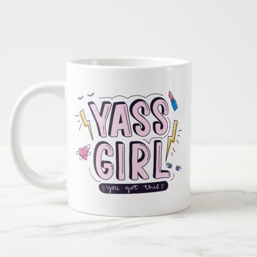 Yass Girl | Das haben Sie Got Jumbo-Tasse (Links)