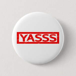 Yasss Briefmarke Button