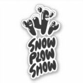 Yati M's Show Plow Show Design #2 Sticker (Vorderseite)
