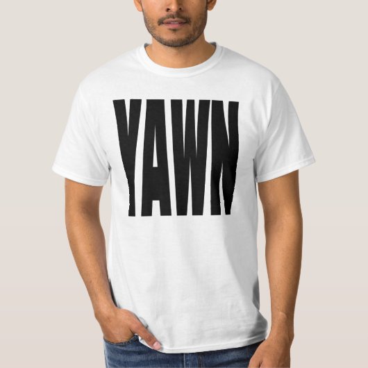 YAWN. T-Shirt (Vorderseite)