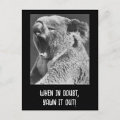 Yawning Koala-lustiges Zitat Postkarte (Vorderseite)