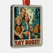 Yay Bugs Camping Funny Ornament Aus Metall (Rechts)