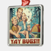 Yay Bugs Camping Funny Ornament Aus Metall (Links)