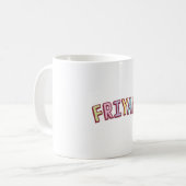 Yay Freitag Freitag Kaffeetasse (Vorderseite Links)