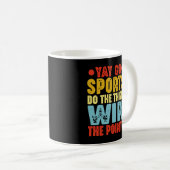 Yay Go Sport machen das Ding gewinnen die Punkte Kaffeetasse (VorderseiteRechts)