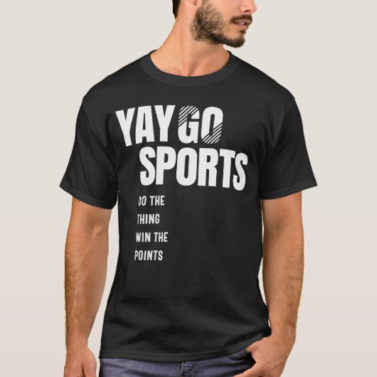 Yay Go Sports - Funny Sports T-Shirt (Vorderseite)