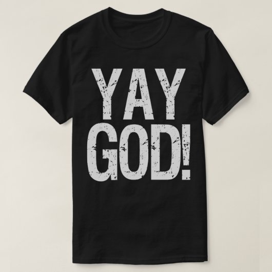 YAY GOD Retro feiert Segen T-Shirt (Design vorne)