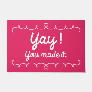 Yay you made it fußmatte