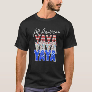 Yaya Amerikanische Unabhängigkeitstag Costume All  T-Shirt