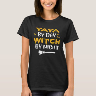 Yaya by Day Hexe by Night Mama Halloween Kostüm T-Shirt