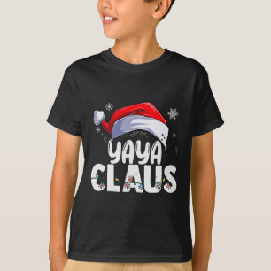 Yaya Claus Xmas Familie Matching Oma Funny Chri T-Shirt