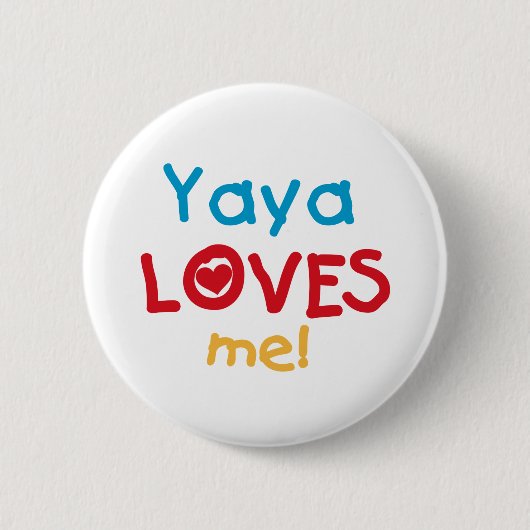 Yaya Lieben Me Hemden und Geschenke Button (Vorderseite)