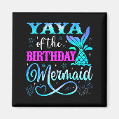 Yaya Of The Birthday Mermaid Family Matching Party Magnet (Vorne)