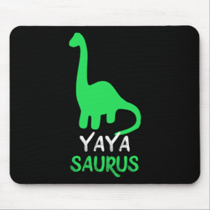 Yaya-saurus Funny Dino Dinosaur Yayasaurus Mousepad