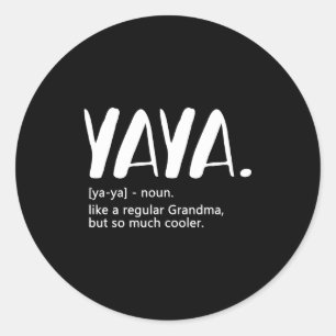 Yaya-Shirts für Frauen Muttertagsidee für Oma Runder Aufkleber