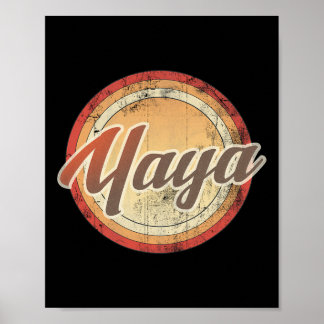 Yaya Vintag Not Retro Geburtstagsparty Geschenk Poster