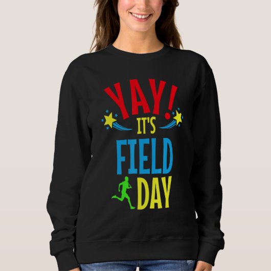 Yay's Day Kids and School Teachers Sweatshirt (Vorderseite)