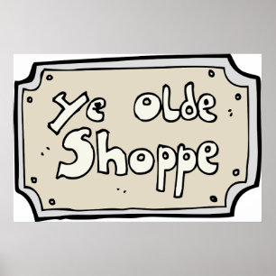 Ye Old Shoppe Sign Poster