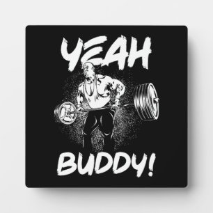 Yeah Buddy - Funny Gym Workout Bodybuilding Fotoplatte