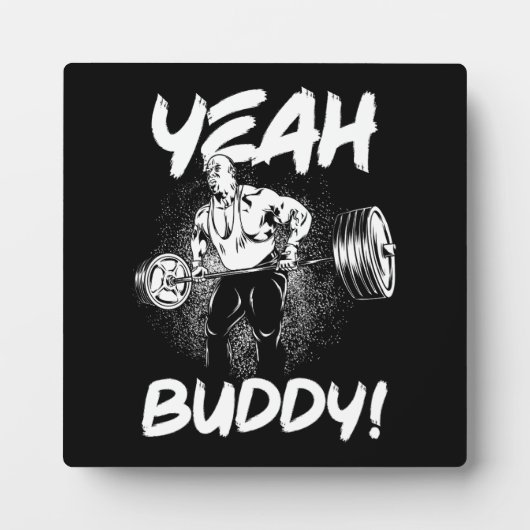 Yeah Buddy - Funny Gym Workout Bodybuilding Fotoplatte (Vorderseite)
