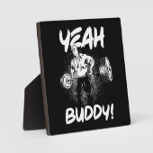 Yeah Buddy - Funny Gym Workout Bodybuilding Fotoplatte (Vorderseite)