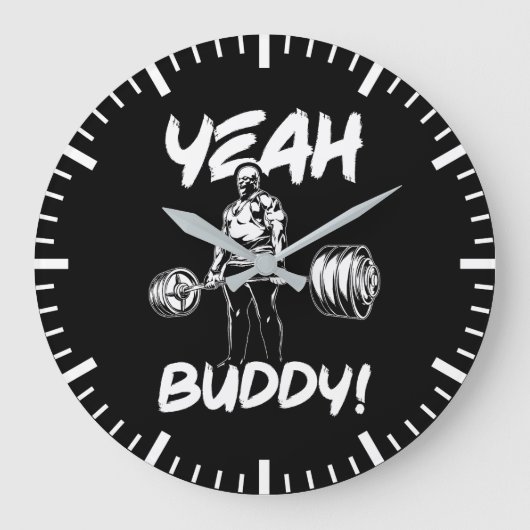 Yeah Buddy - Gym Workout Motivierend Große Wanduhr (Vorderseite)